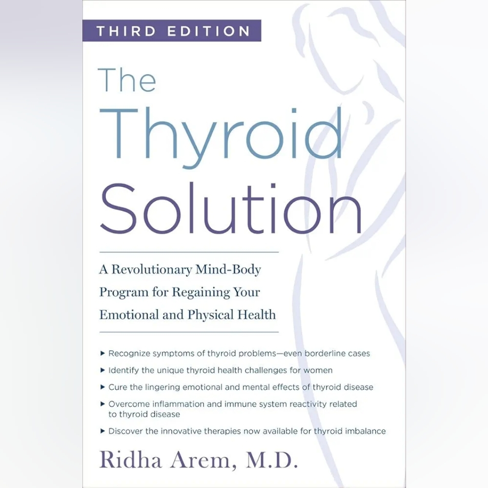📚 The Thyroid Solution Third Edition by Ridha Arem, M.D.